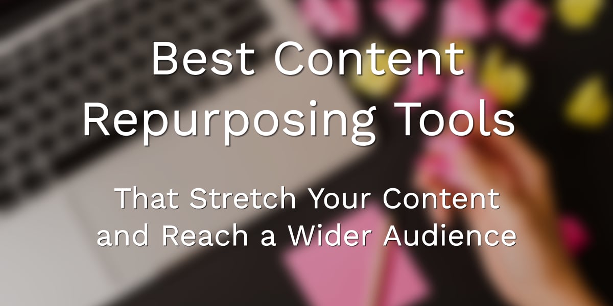 best content repurposing tools